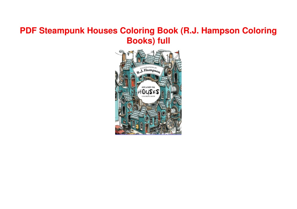 PPT PDF Steampunk Houses Coloring Book (R.J. Hampson Coloring Books