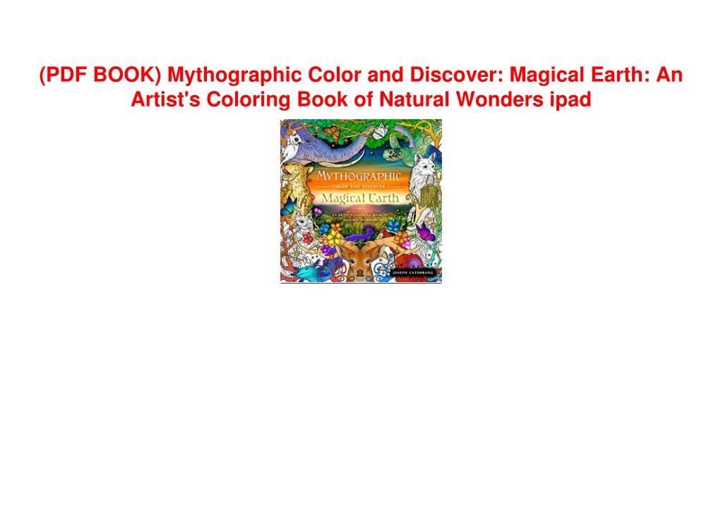 PPT - (PDF BOOK) Mythographic Color and Discover: Magical Earth: An ...