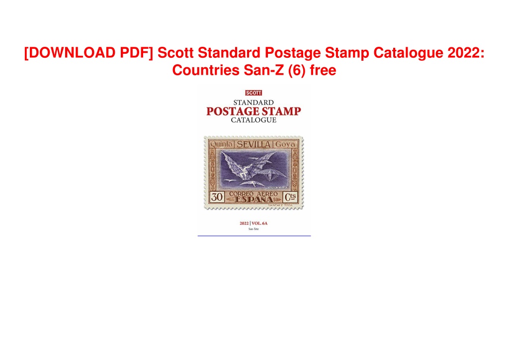 PPT - [DOWNLOAD PDF] Scott Standard Postage Stamp Catalogue 2022 ...