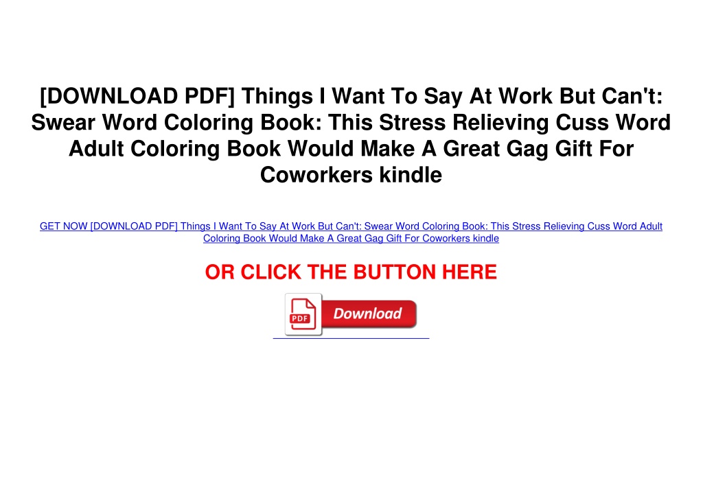 Ppt Download Pdf Things I Want To Say At Work But Cant Swear Word Coloring Book 