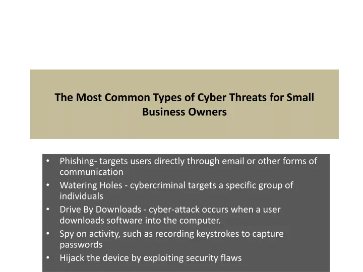 PPT - The Most Common Types Of Cyber Threats For Small Business Owners ...