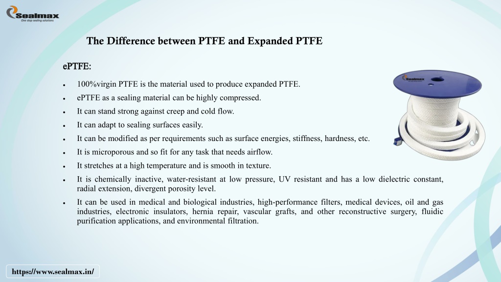 Ppt Why Should You Choose An Expanded Ptfe Instead Of Ptfe Powerpoint Presentation Id11999166 5115