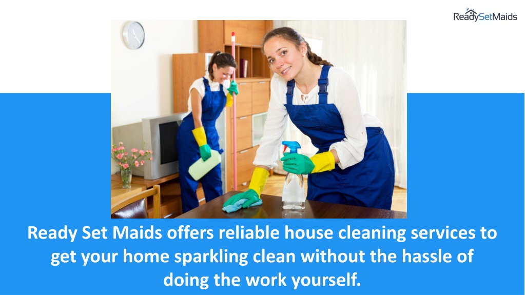 PPT - Get Reliable House Cleaning Services in Katy PowerPoint ...