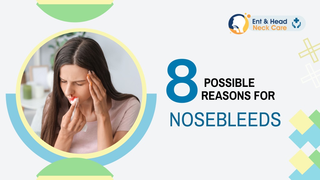 PPT - 8 Possible Reasons For Nosebleeds PowerPoint Presentation, free ...