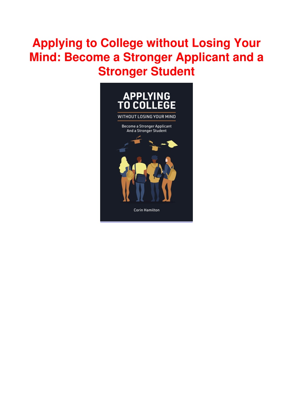 PPT - _PDF_ Applying to College without Losing Your Mind: Become a ...