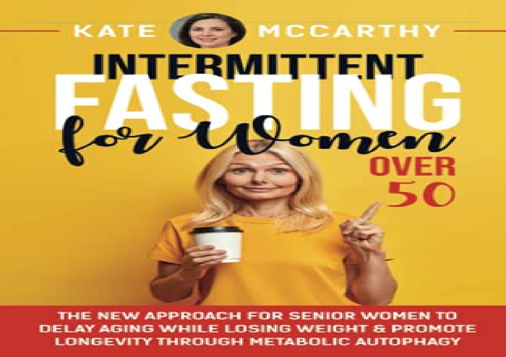 Ppt Get [epub] Intermittent Fasting For Women Over 50 The New Approach For Senior