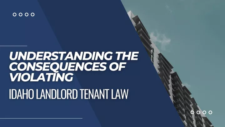 Ppt Consequences Of Violating Idaho Landlord Tenant Law Get Complete Details Powerpoint 9938