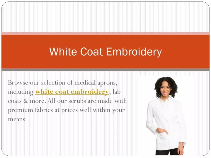 PPT White Coat Embroidery PowerPoint Presentation, free download ID