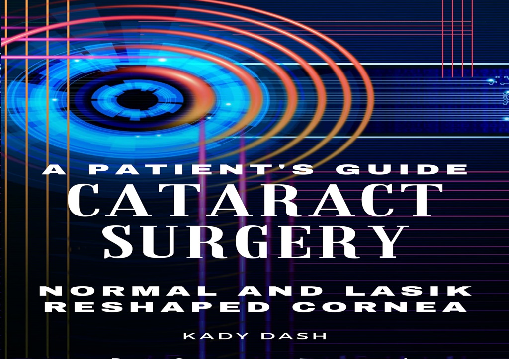 Ppt Download A Patients Guide To Cataract Surgery Normal And Lasik Reshaped Cornea 