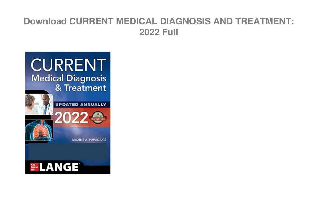PPT Download CURRENT MEDICAL DIAGNOSIS AND TREATMENT 2022 Full