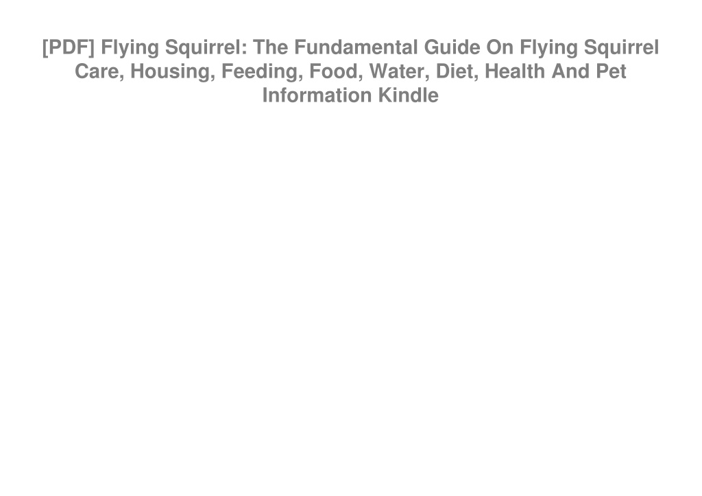 PPT - [PDF] Flying Squirrel: The Fundamental Guide On Flying Squirrel ...