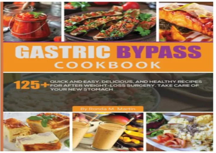 Ppt [pdf] Gastric Bypass Cookbook 125 Quick And Easy Delicious And Healthy Recip Powerpoint