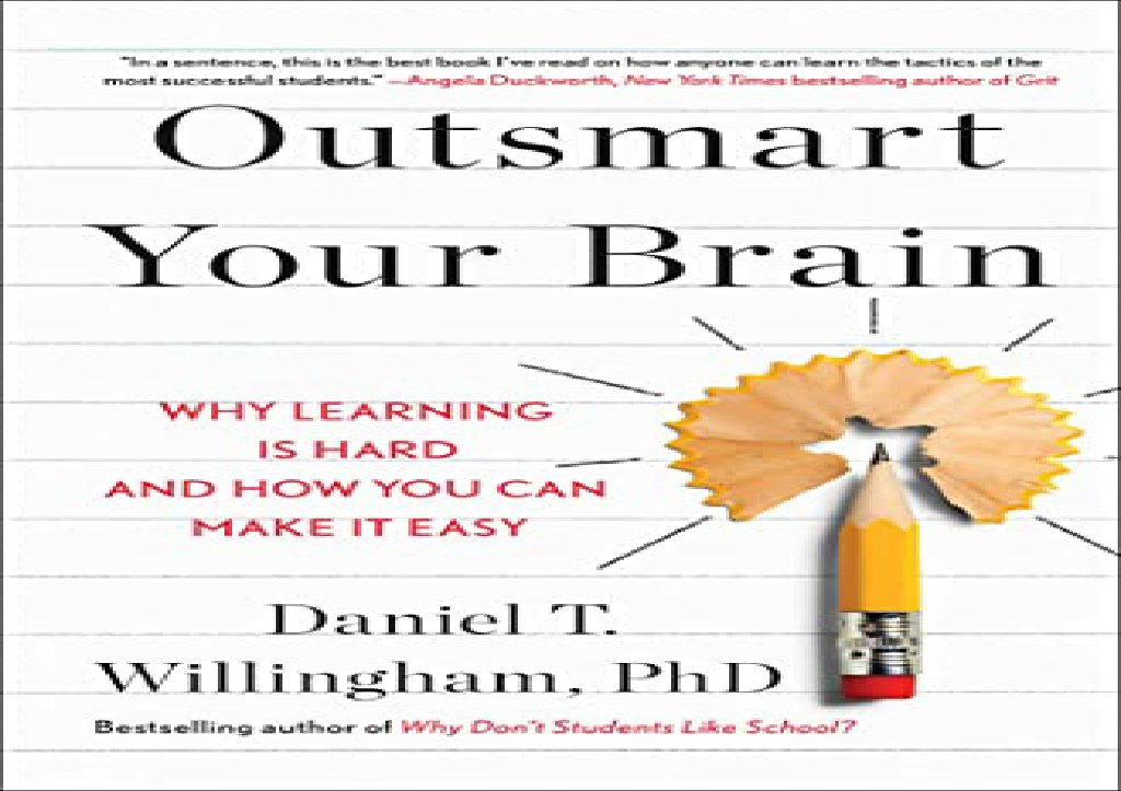 PPT - [READ PDF] Outsmart Your Brain: Why Learning Is Hard And How You ...