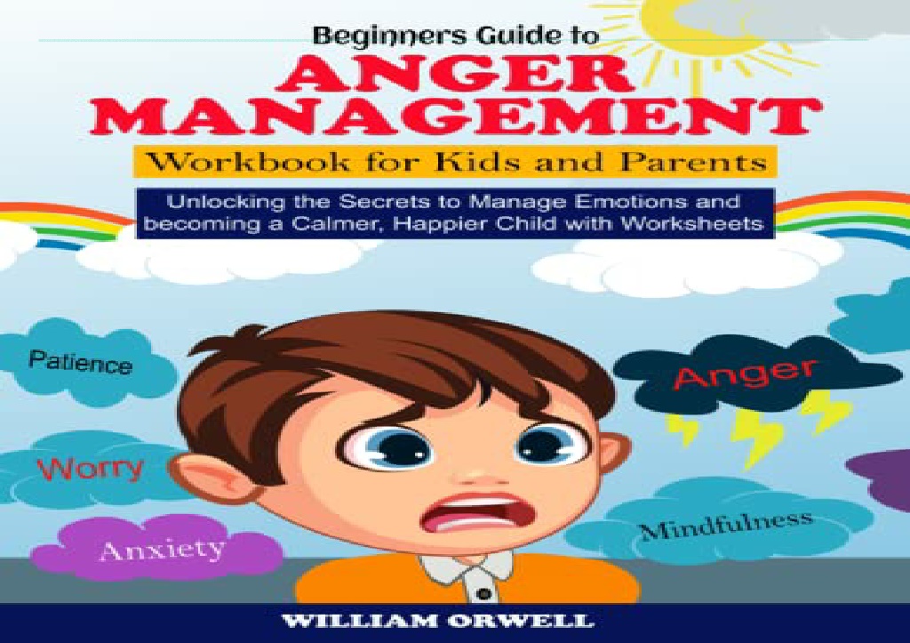 PPT - (PDF) Beginners Guide to Anger Management Workbook for Kids and ...