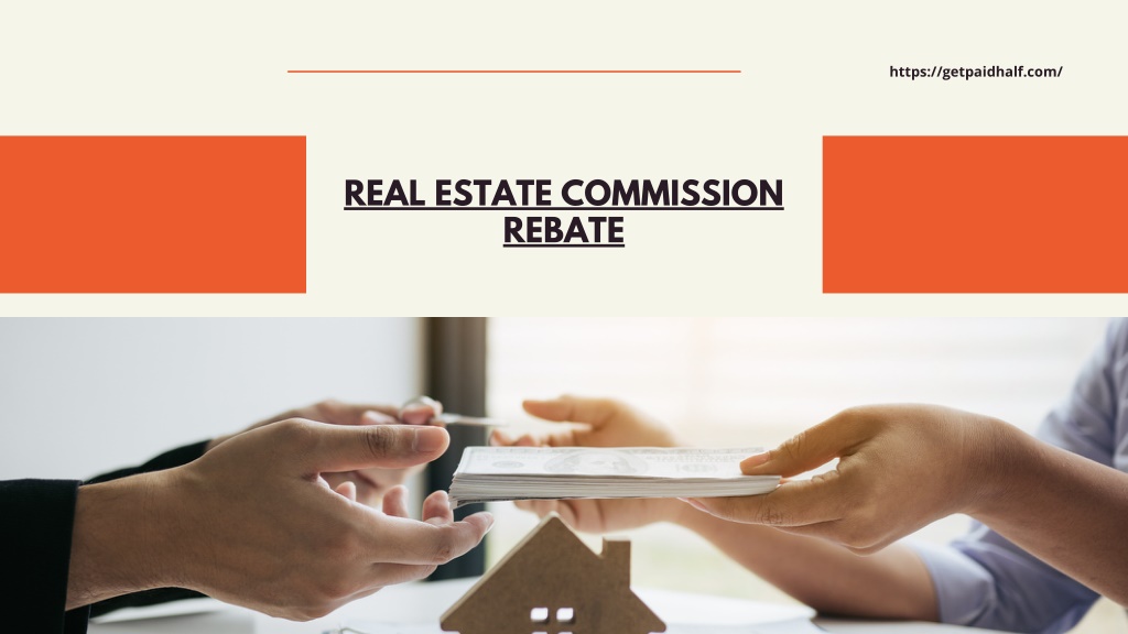 ppt-real-estate-commission-rebate-powerpoint-presentation-free