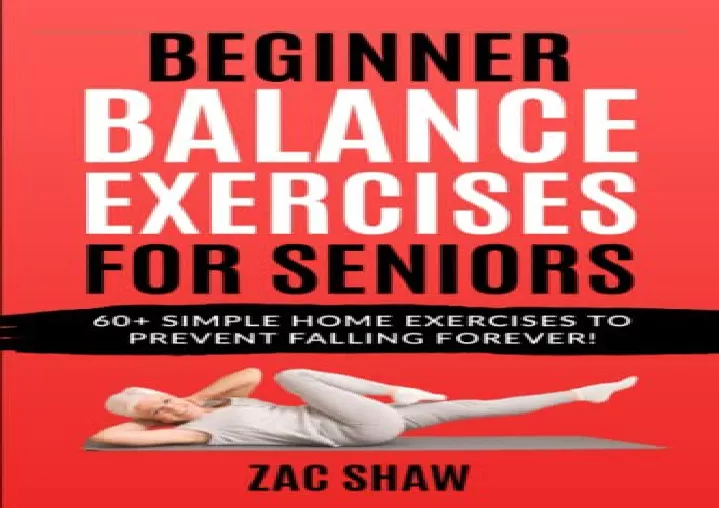 PPT - (PDF) Beginner Balance Exercises for Seniors: Prevent Falling ...