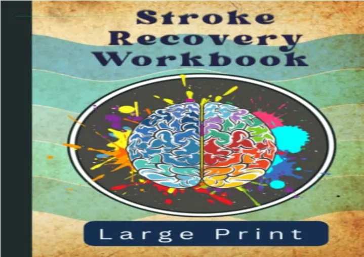 PPT - (PDF) Stroke Recovery Workbook- Large Print: Activity Book For ...