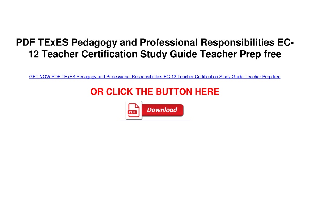 PPT - PDF TExES Pedagogy And Professional Responsibilities EC-12 ...