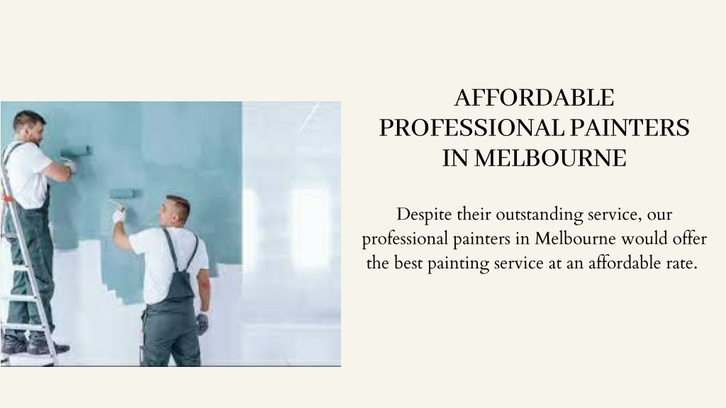 PPT Affordable Professional Painters in South East Melbourne PowerPoint Presentation ID12028976