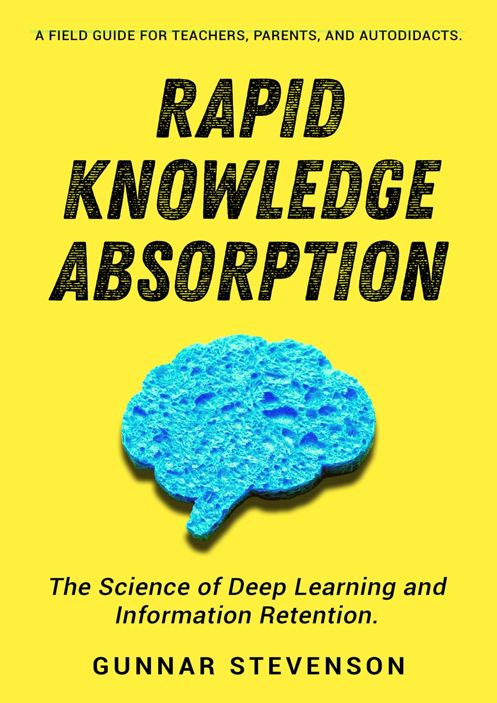 PPT - (PDF/DOWNLOAD) Rapid Knowledge Absorption: The Science of Deep ...