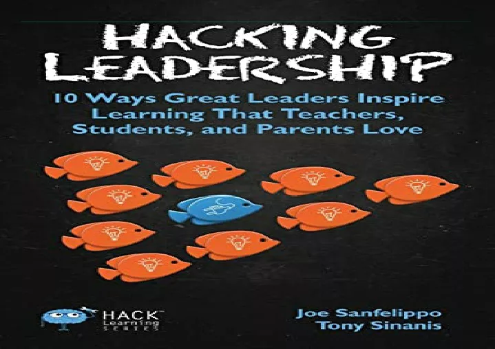 PPT - download Hacking Leadership: 10 Ways Great Leaders Inspire ...