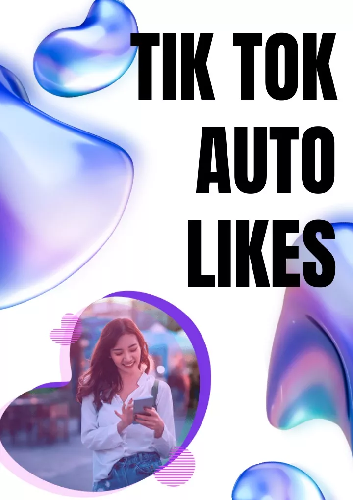 Auto Liker 1000 Likes Tik Tok Website PPT - tik tok auto likes PowerPoint Presentation, free download - ID
