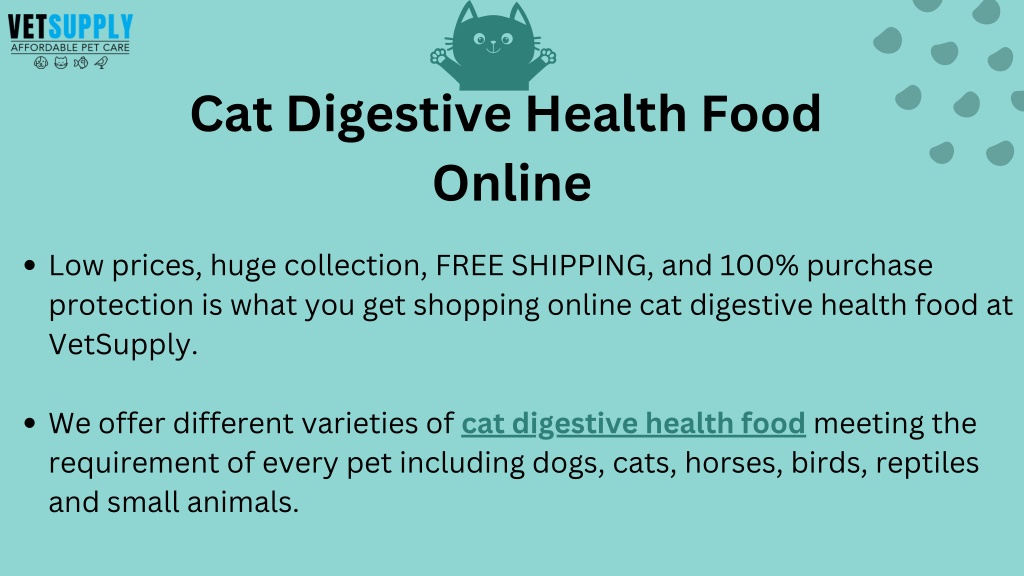 Ppt Cat Digestive Health Cat Digestive Health Food Vetsupply Powerpoint Presentation Id 1309