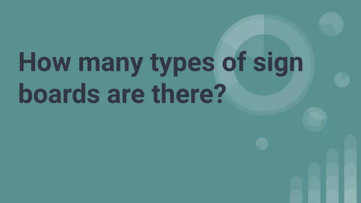 PPT How Many Types Of Sign Boards Are There PowerPoint Presentation PPT How Many Types Of Sign Boards Are There PowerPoint Presentation