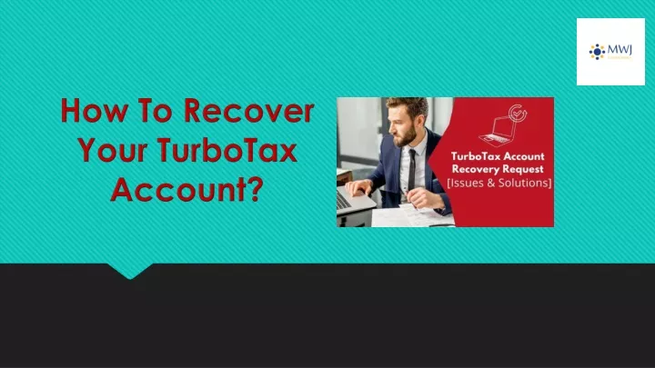 PPT - Recover Your TurboTax Account PowerPoint Presentation, Free ...