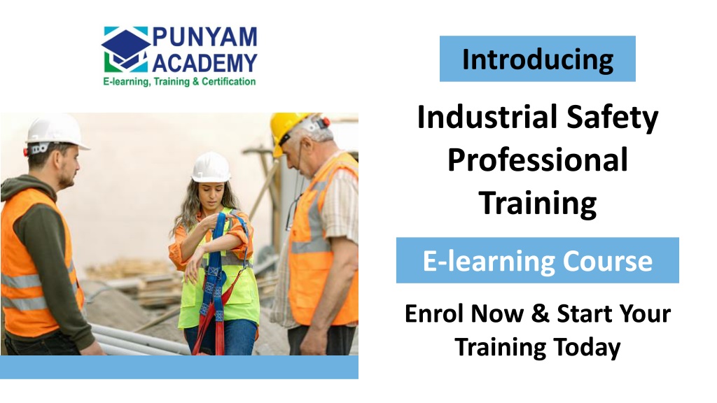 PPT Online Industrial Safety Professional Training PowerPoint Presentation ID12042408
