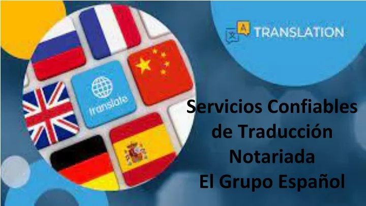 PPT Servicios Confiables de Traducción Notariada PowerPoint Presentation ID