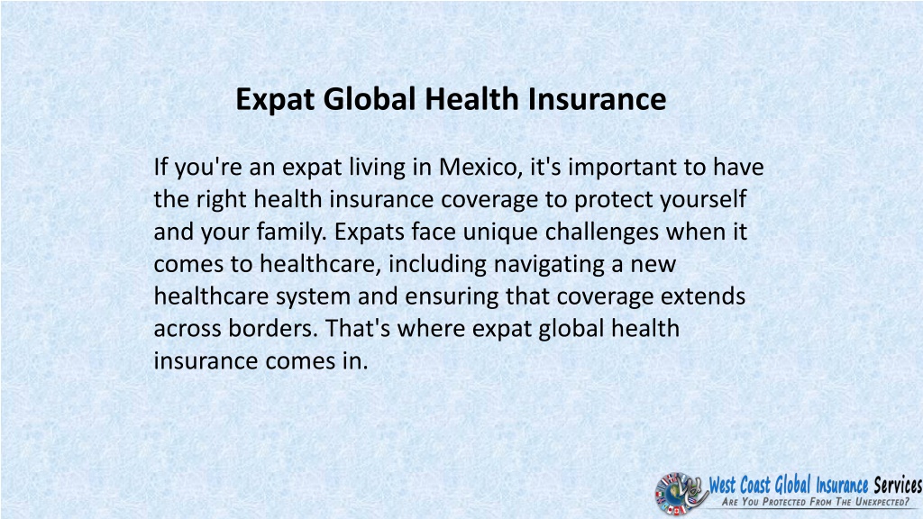 PPT - Get Covered With Expat Global Health Insurance PowerPoint ...