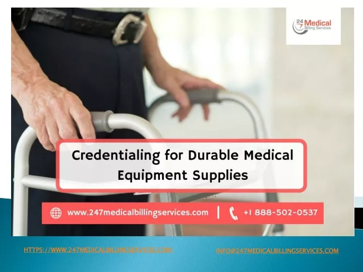 PPT Credentialing For Durable Medical Equipment Supplies PowerPoint