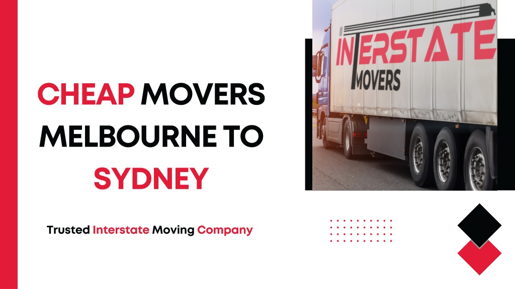 PPT Cheap Movers Melbourne to Sydney Interstate Removalists PowerPoint Presentation ID