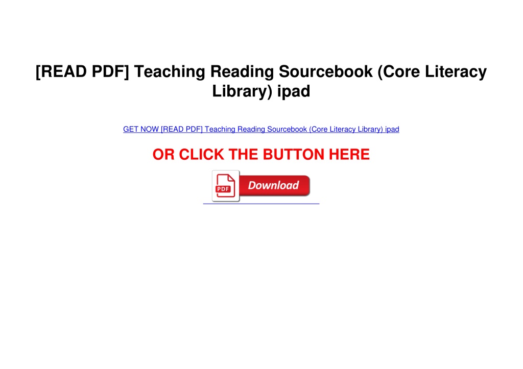 PPT - [READ PDF] Teaching Reading Sourcebook (Core Literacy Library ...