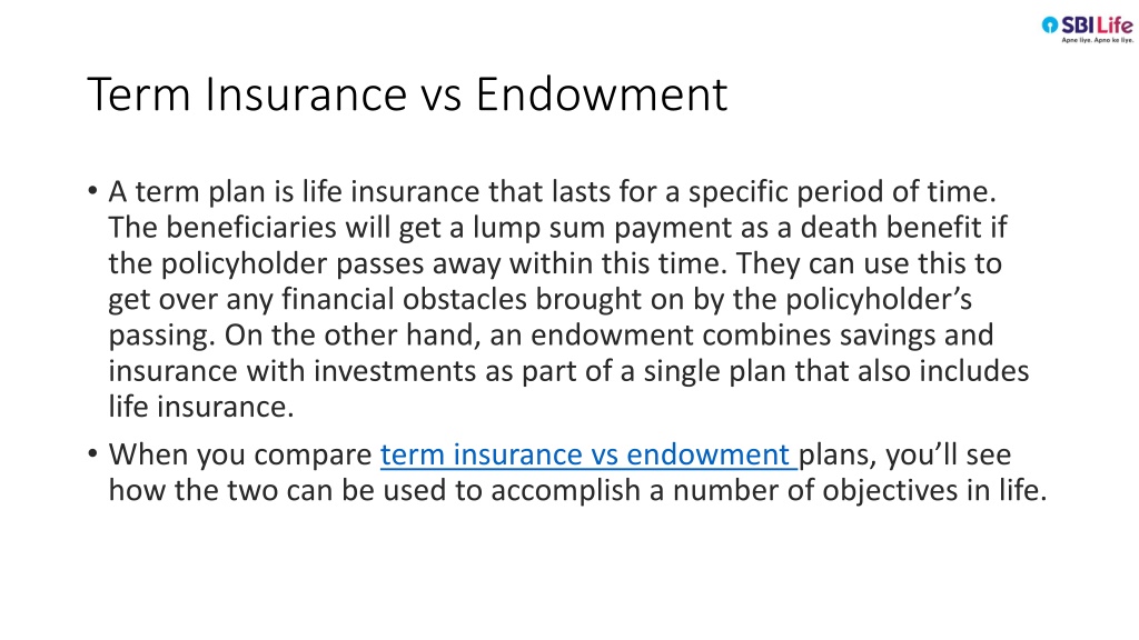 Endowment Insurance Vs Term Insurance