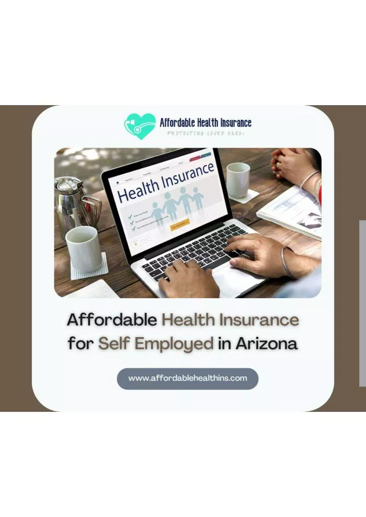 PPT Affordable Health Insurance for Self Employed in Arizona