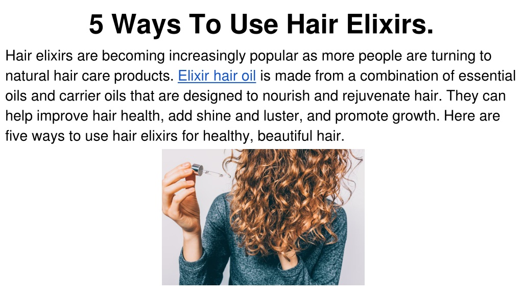 PPT 5 Ways To Use Hair Elixirs. PowerPoint Presentation, free