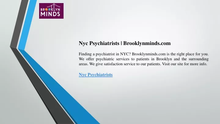 PPT - Nyc Psychiatrists Brooklynminds.com PowerPoint Presentation, Free ...