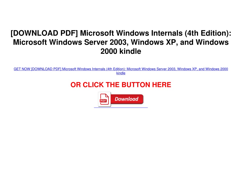 PPT - [DOWNLOAD PDF] Microsoft Windows Internals (4th Edition ...