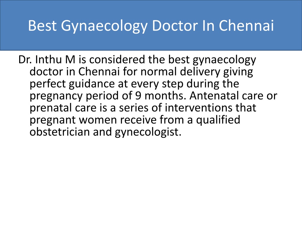 PPT - Best Gynaecology Doctor In Chennai PowerPoint Presentation, Free ...