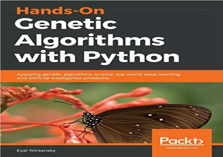 PPT - download Hands-On Genetic Algorithms with Python: Applying ...