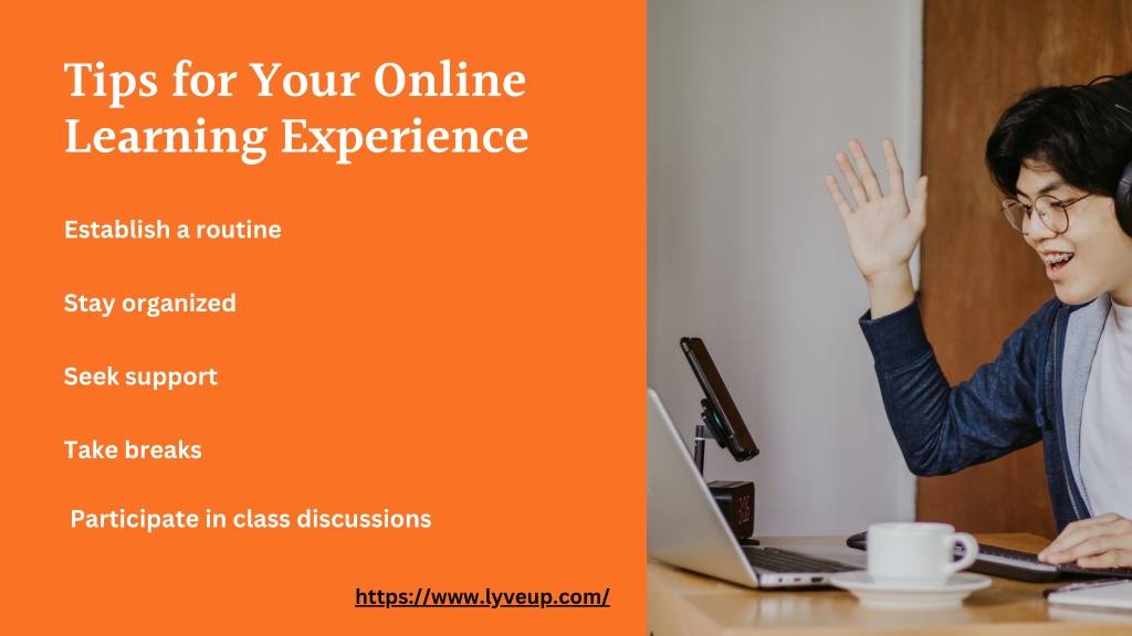 Ppt online learning success tips for achieving your academic goals
