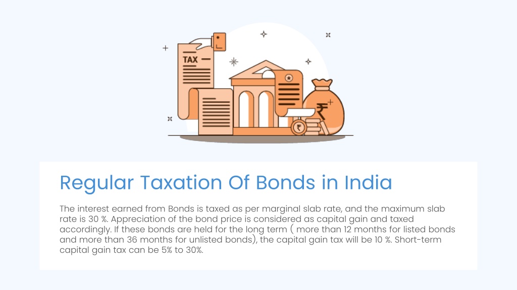 PPT Stay Ahead of the Game Managing Taxation on Bonds in India