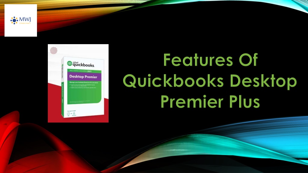 PPT Quickbooks Desktop Premier Plus Features PowerPoint Presentation