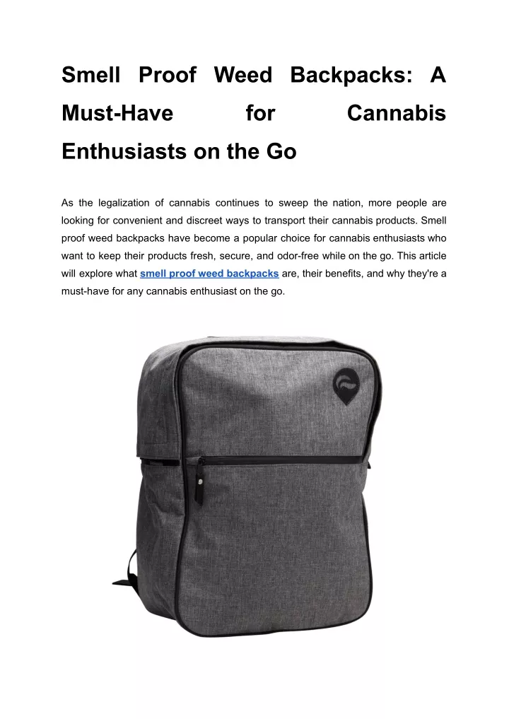 PPT Smell Proof Weed Backpacks_ A MustHave for Cannabis Enthusiasts