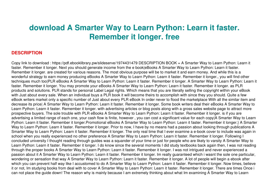 Ppt Download A Smarter Way To Learn Python Learn It Faster Remember It Longer Fre 2773