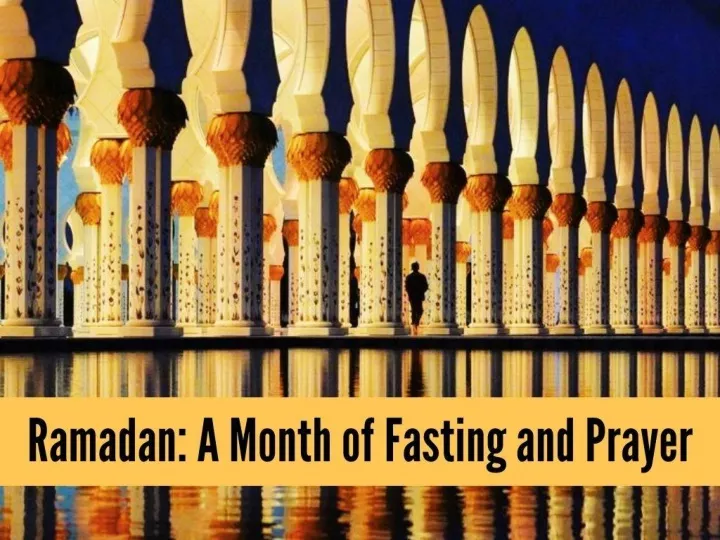 prayer and fast during the holy month of ramadan n.