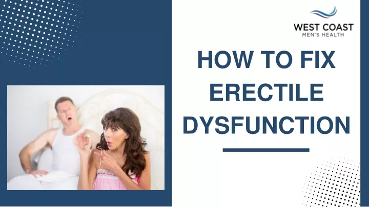 PPT - How to fix erectile dysfunction PowerPoint Presentation, free ...