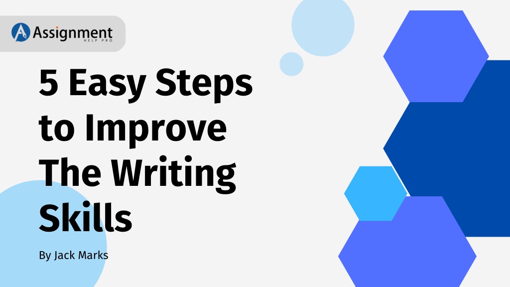 PPT - 5 Easy Steps to Improve The Writing Skills. PowerPoint ...